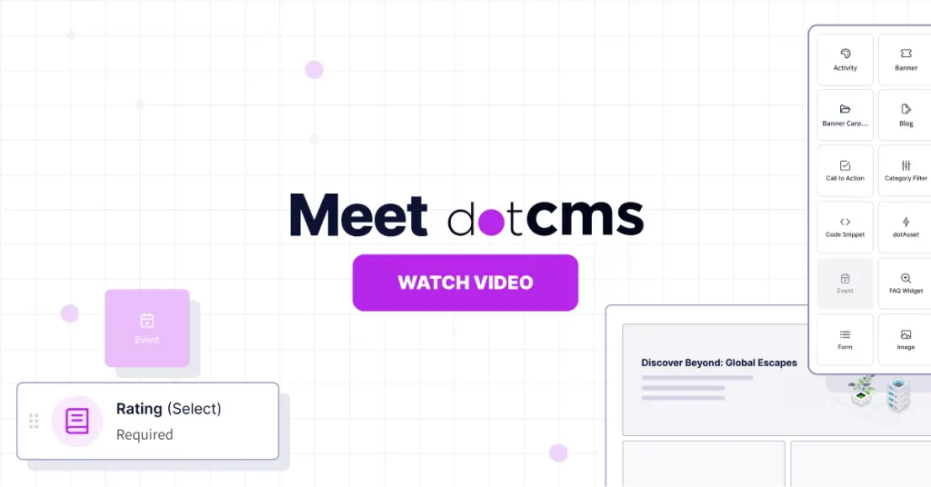 Meet dotCMS | Leading CMS